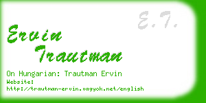 ervin trautman business card